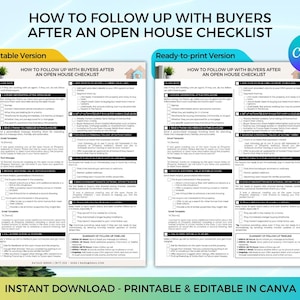 May include: A printable checklist for real estate agents to follow up with buyers after an open house. The checklist includes tips for gathering information, sending thank you notes, and scheduling follow-up appointments. The checklist is available in both editable and printable versions.