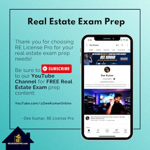 Follow us on YouTubefor FREE real estate exam prep at YouTube.com/@DeeKumarOnline