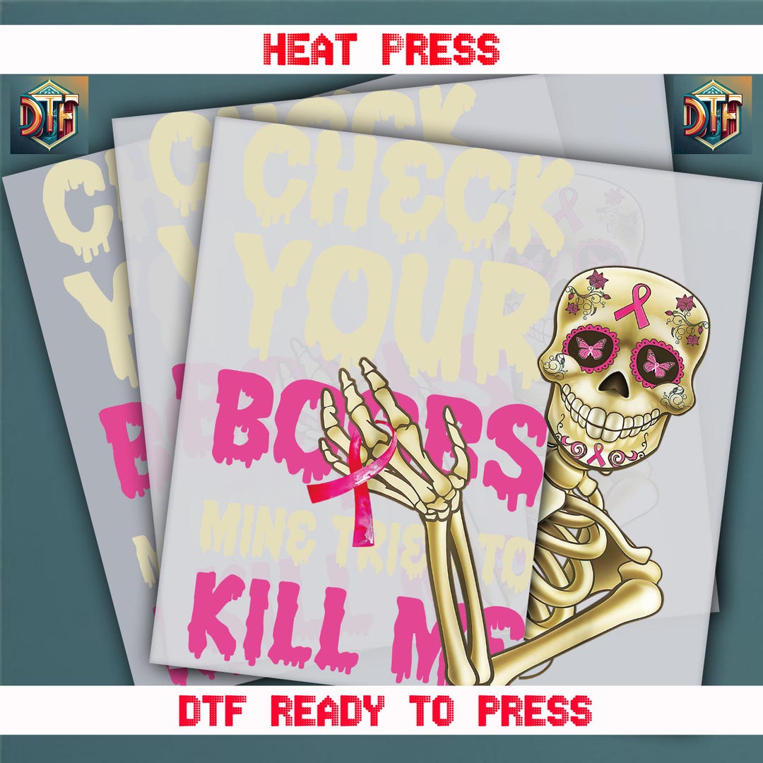 Check Your Boobs Mine Tried to Kill Me, Halloween Design, Ready to