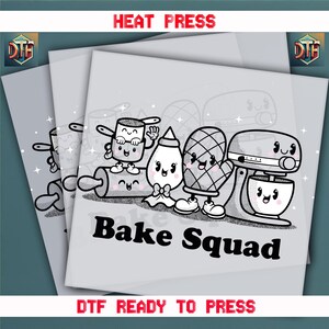 May include: Black and white illustration of a baking squad with the text "Bake Squad". The squad includes a rolling pin, a pot, a whisk, a mitt, and a stand mixer. Each item has a cute cartoon face.