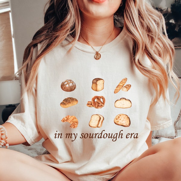 In my Sourdough Era Shirt, Baking T-Shirt, Bread Lovers Tee, Bread Maker Gift, Sourdough Starter Shirt, Bread Baker Tee, SA657