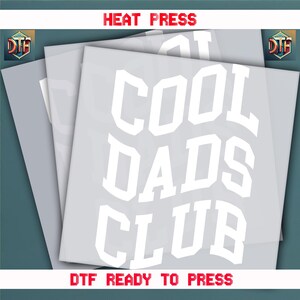 Cool Dads Club DTF Transfer – Funny Minimalist Dad Shirt Design – Ready to Press Heat Transfer for Father’s Day or New Dads