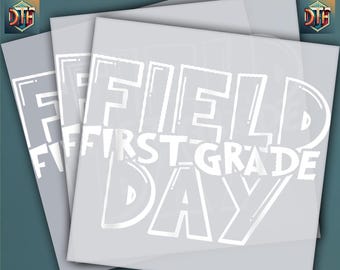 Field Day First Grade, Field Day Design School Out, Lets The Games Begin Ready to Press DTF Transfer, Iron on Decal, Direct to Film Transfer