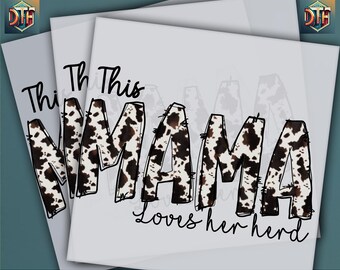 This Mama Loves Her Herd, Mothers Day Shirt, Ready to Press DTF Transfer, Iron on Decal, Direct to Film Transfer