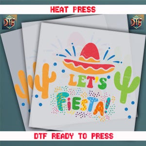 Let&#39;s Fiesta DTF Transfer | Cinco de Mayo Shirt Design | Ready to Press Heat Transfer for Mexican Theme Party | Colorful Sombrero & Cactus