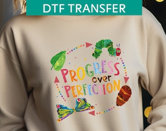 Progress Over Perfection Dtf, Butterflies Design, Gift For Teacher, Hungry Caterpillar Dtf, Ready to press Dtf Transfer, SA768