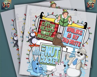 May include: DTF ready to press transfers featuring cartoon characters and text from the movie Elf. The designs include an elf, a walrus, a snowman, a narwhal, and a penguin. Text includes "Cotton Headed Ninny Muggins" and "Smiling is my Favorite."