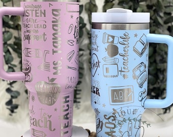 40oz Laser Engraved Teacher, Teacher Appreciation Tumbler With Handle, Lid, & Straw