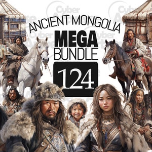 May include: A digital illustration of a collection of 124 images depicting ancient Mongolian culture. The illustration features people riding horses, wearing traditional clothing, and living in yurts. The text "Ancient Mongolia Mega Bundle" is displayed in the center of the image.