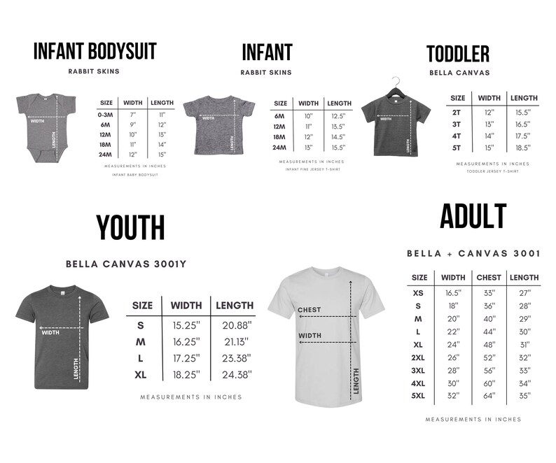 May include: Size chart for infant, toddler, youth, and adult t-shirts. The chart shows the size, width, length, and chest measurements in inches. The chart is for Bella Canvas 3001Y and Bella Canvas 3001 t-shirts.