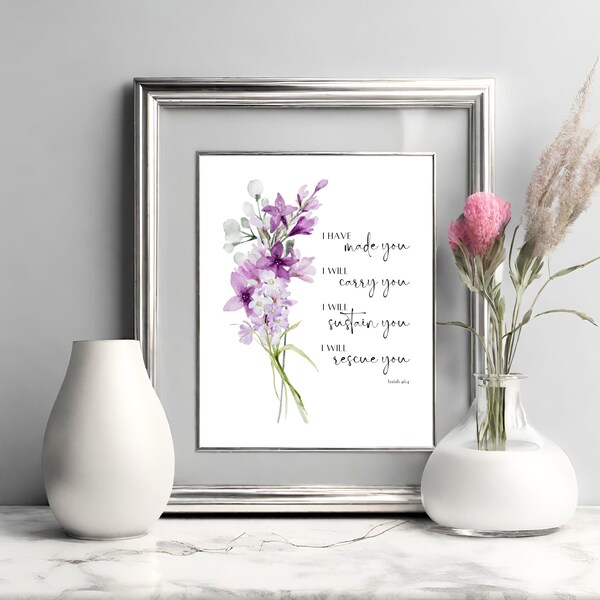 Isaiah 46:4 Bible Verse Printable Wall Art, Purple Watercolor Flower Art Print for Christian Home Office, Scripture Floral Art for Nursery