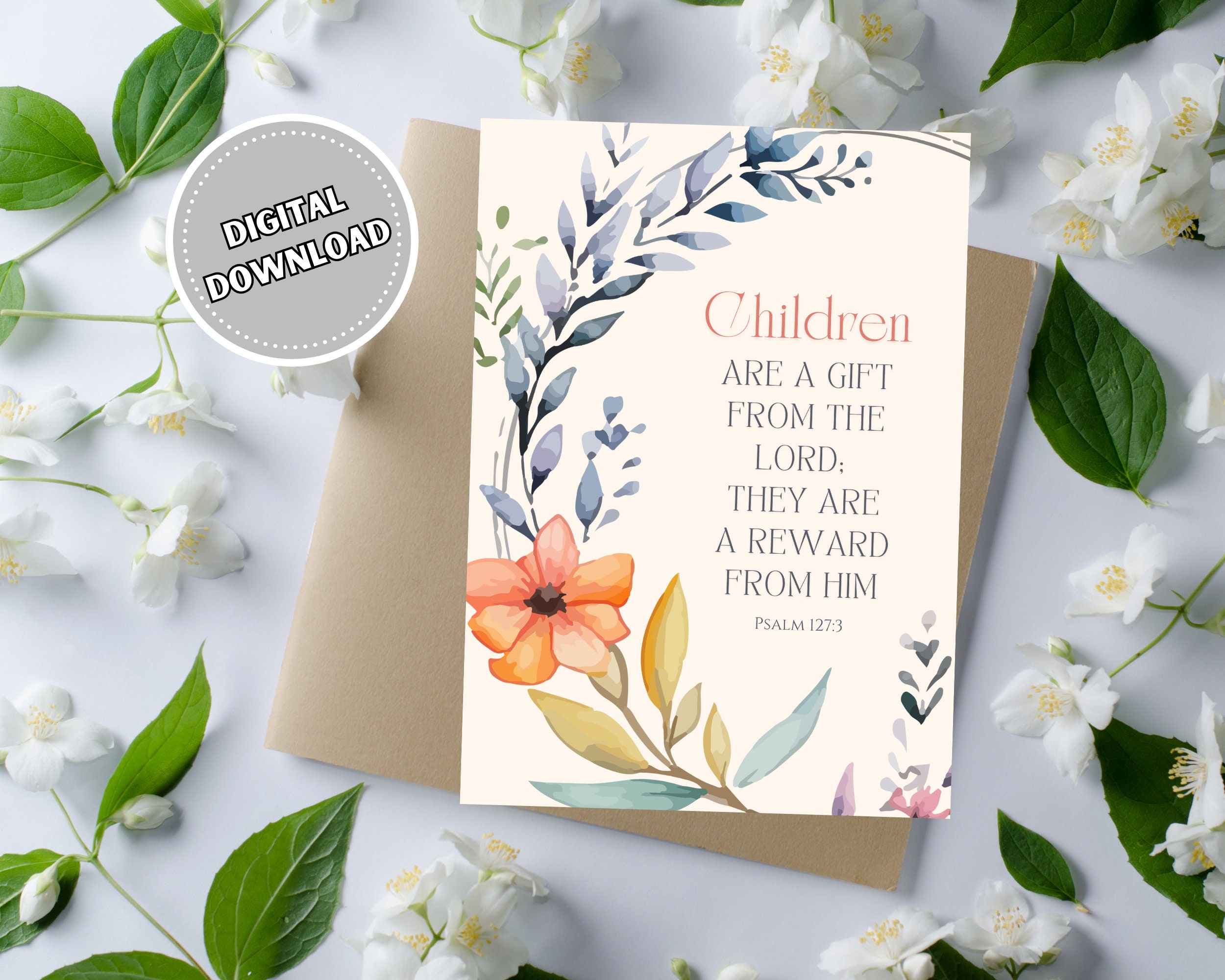 Baby Shower Card with Bible Verse, 5x7 Printable Blank Greeting Card with Flowers, Psalm 127:3 Card for New Parents, Children Are A Gift