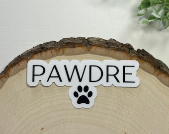 Pawdre Vinyl Sticker | Pet Lover Decals | Dog Dad | Paw Print | Gift for Him | Dog Owner | Kindle Sticker | Laptop Decal | Water Bottle