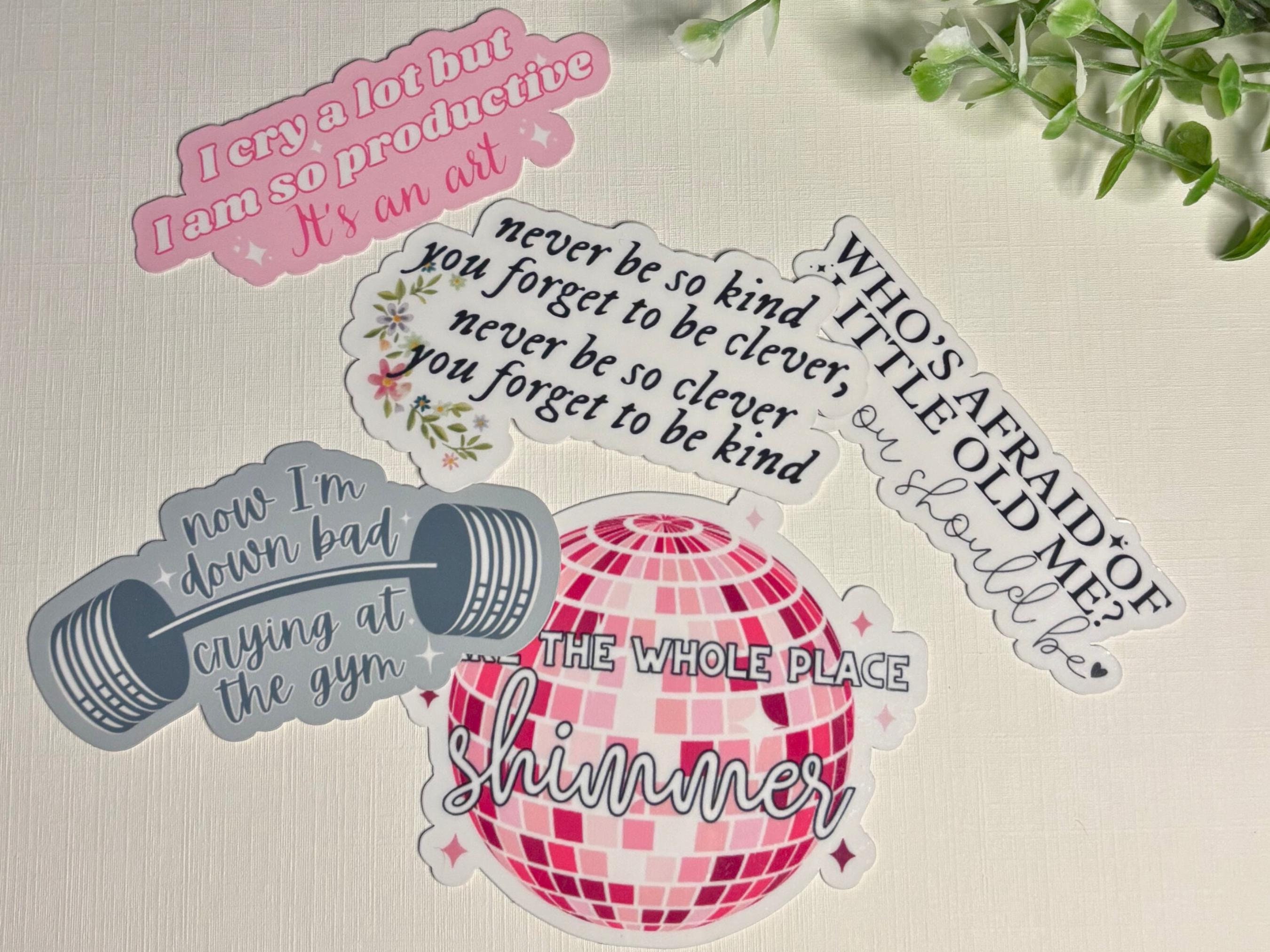 TS Lyric Sticker Pack – Who's Afraid of Me?, Down Bad, I Cry A Lot, Make the Place Shimmer, Never Be So Kind • Vinyl Decals