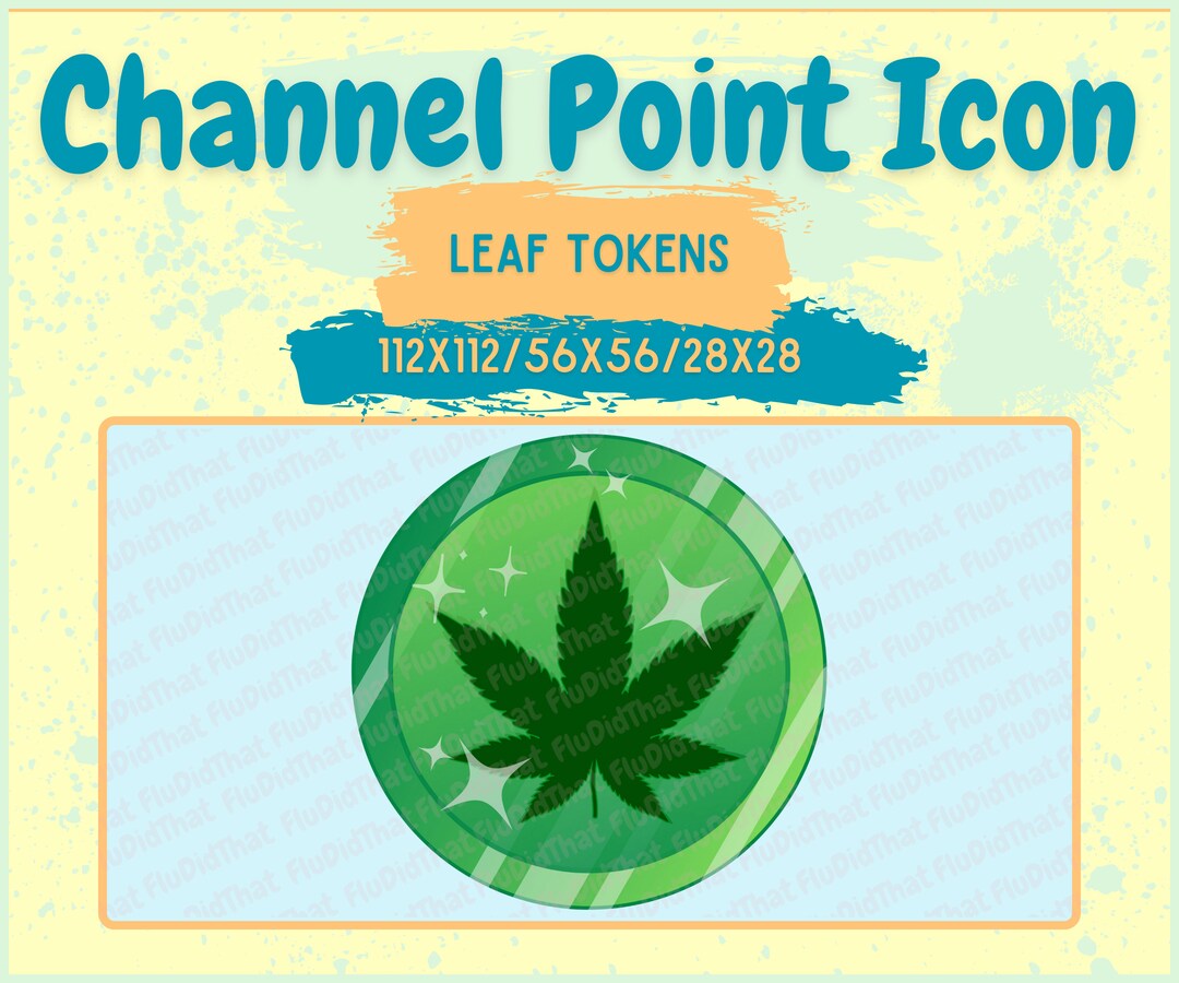 Leaf Token Twitch Channel Point Icon 420 Stream Accessory Etsy