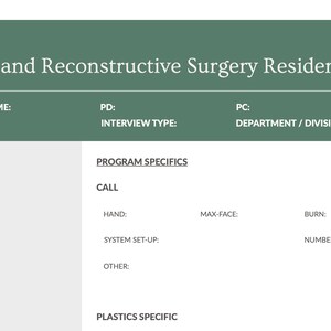 May include: A form for a Plastic and Reconstructive Surgery Residency program. The form includes sections for program name, location, PD, interview type, department/division, general salary, program specifics, call, hand, system set-up, other, max-face, burn, number of hospitals, and plastics specific.