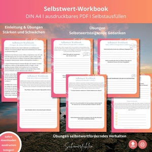 Op de afbeelding: Een roze en witte printbare werkboek met de titel "Selbstwert-Workbook" en de tekst "DIN A4 I ausdruckbares PDF I Selbstausfüllen". De werkboek is verdeeld in secties met titels zoals "Einleitung & Übungen", "Stärken und Schwächen", "Übungen", en "Selbstwertsteigernde Gedanken".