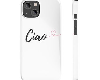 Ciao iPhone Case