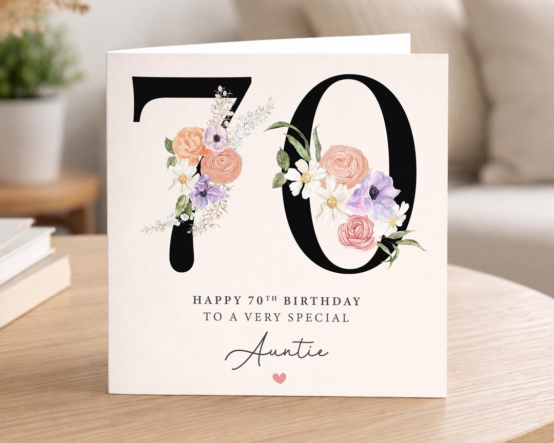 Personalised 70th Birthday Card for Auntie - Floral Design - for Aunt ...