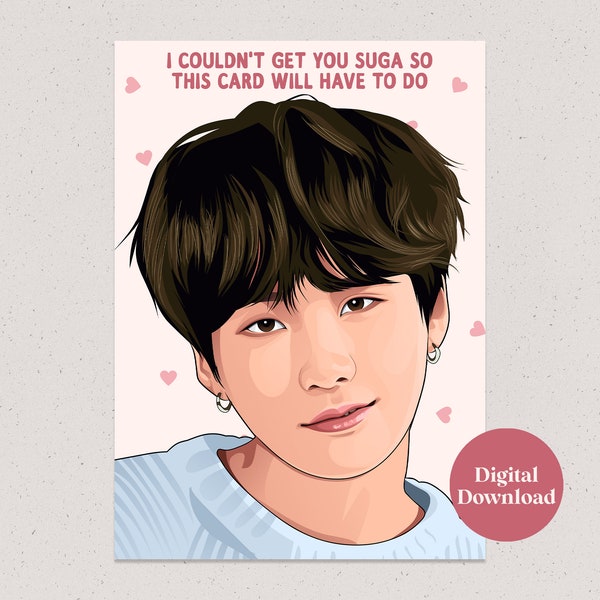 Printable SUGA (Yoongi) from BTS Greetings Card - Digital Download - K-Pop Birthday Card - Instant Download