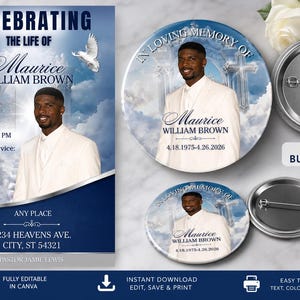 May include: A memorial flyer and two circular 3-inch button pins featuring a photograph of a person in a white suit against a blue sky background with clouds, crosses, and a white dove. The text includes Celebrating the Life of Maurice William Brown.