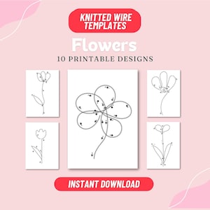 May include: Printable knit wire flower templates. 10 designs for creating flowers with wire and beads. Instant download.