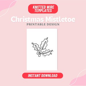 Könnte beinhalten: Ein weißes, druckbares Design mit einer schwarzen Strichzeichnung von Mistelblättern und -beeren. Der Text "Christmas Mistletoe Printable Design" befindet sich über dem Bild, darunter "Instant Download". Der Hintergrund ist hellrosa.