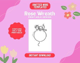 Rose Wreath Knitted Wire Art Template (PDF Pattern)