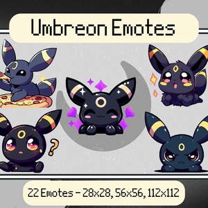 May include: A set of 22 Umbreon emotes in various poses and expressions. The emotes are in different sizes, ranging from 28x28 to 112x112 pixels. The emotes feature a black and yellow Umbreon with a white ring around its eye.