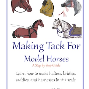 Tack maken voor modelpaarden, een stapsgewijze handleiding