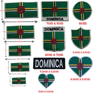 May include: A collection of embroidered patches featuring the flag of Dominica in various shapes and sizes, including rectangles, circles, shields, and hearts. Some patches display the text DOMINICA. Dimensions range from 3 cm to 18 cm.