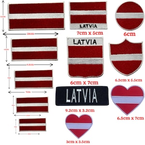 May include: A collection of embroidered patches featuring the flag of Latvia. The patches come in various shapes, including rectangles, circles, and hearts. The flag design consists of a white stripe between two maroon stripes. Sizes vary.