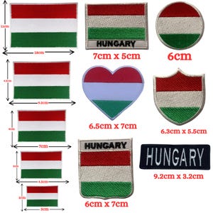 May include: A collection of embroidered patches featuring the Hungarian flag in various shapes and sizes, including rectangles, a circle, a heart, and shields. Some patches include the text HUNGARY. Dimensions range from 1.2 inches to 7.1 inches.