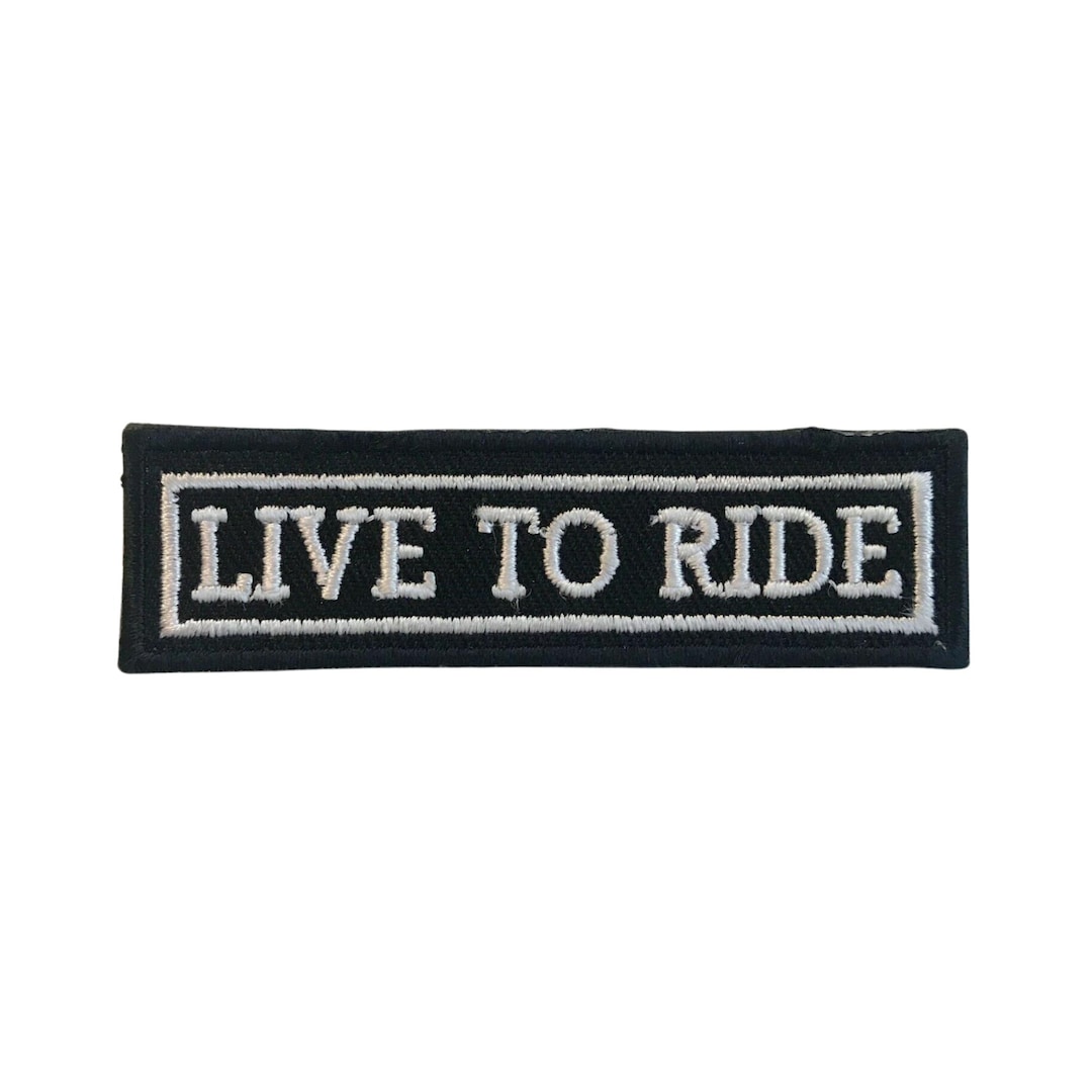 Live to Ride Biker Rider Badge Embroidered Iron on Sew on Patch - Etsy