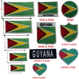 May include: A collection of Guyana flag patches in various shapes and sizes. The patches feature the flag's colors: red, yellow, green, and black. Sizes range from 1.2 inches by 1.4 inches to 7.1 inches by 4.3 inches. Some patches include the word "GUYANA".