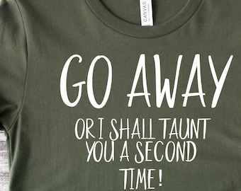 M. Python T-Shirt: Go Away Or I Shall Taunt You a Second Time Tee