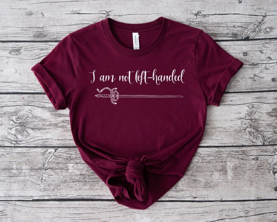 I Am Not Left-Handed Shirt, Princess Bride t-shirt, Inigo Montoya Shirt, Westley Tshirt, Princess Buttercup Fan Gift, Vintage Movie Tee
