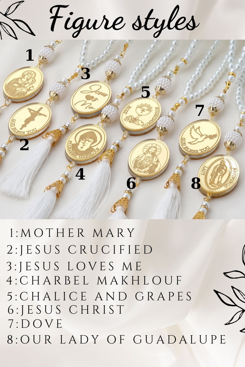 May include: Eight gold-colored oval charms with different religious figures and text. The charms are attached to white pearl necklaces with white tassels. The charms are numbered 1 through 8. The text below the charms reads: 1: MOTHER MARY, 2: JESUS CRUCIFIED, 3: JESUS LOVES ME, 4: CHARBEL MAKHLOUF, 5: CHALICE AND GRAPES, 6: JESUS CHRIST, 7: DOVE, 8: OUR LADY OF GUADALUPE.