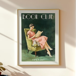Vintage-style poster of a woman reading in an armchair with a cat, designed as book club art for a reading corner art space with a soft midcentury print feel, text reads “BOOK CLUB” and “OPEN 24/7”.