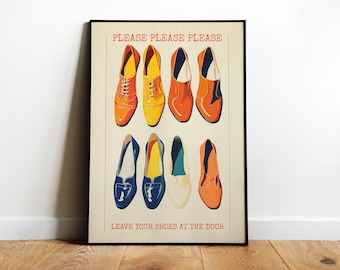 Leave Your Shoes at the Door Printable Wall Art Take Off Your Shoes Print Entrance Sign Remove Shoes Print Funny Retro Poster Digital