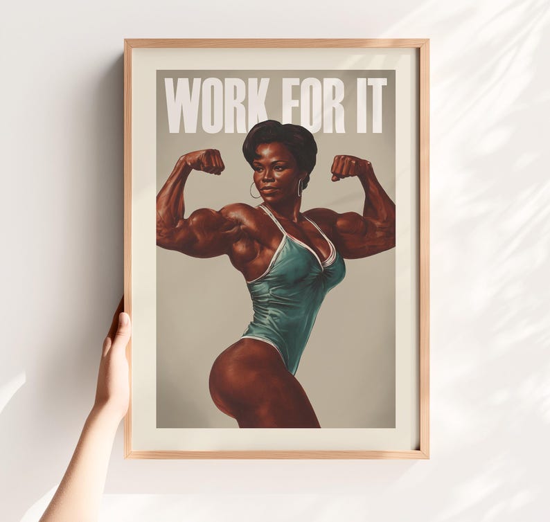 Work For It Poster – Strong Woman Gym Wall Art, Fitness Motivation Print, Bodybuilding Wall Decor, Digital Print Download Female Gym Art, Black Girl Bodybuilder posing