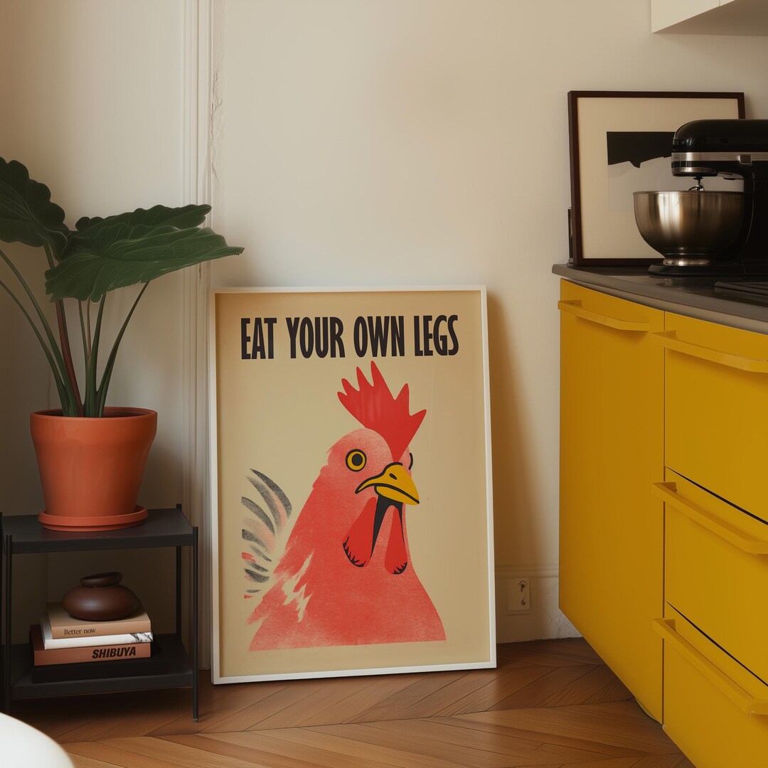 Eat Your Own Leg Vegan Print Chicken Art Print Vegetarian Poster 