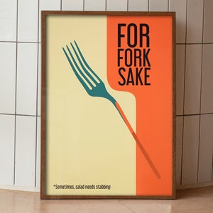 For Fork Sake Art Retro Kitchen Print Kitchen Wall Art Food Prints Cafe Art Hostess Gift Minimalistic Kitchen Art Funny Poster Fork Print