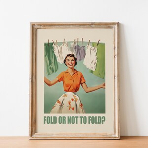 Fold or Not to Fold Wash Room Art Utility Room Decor Retro Fun Green Laundry Print Download Laundry Wall Decor Funny Retro Print Washing Art