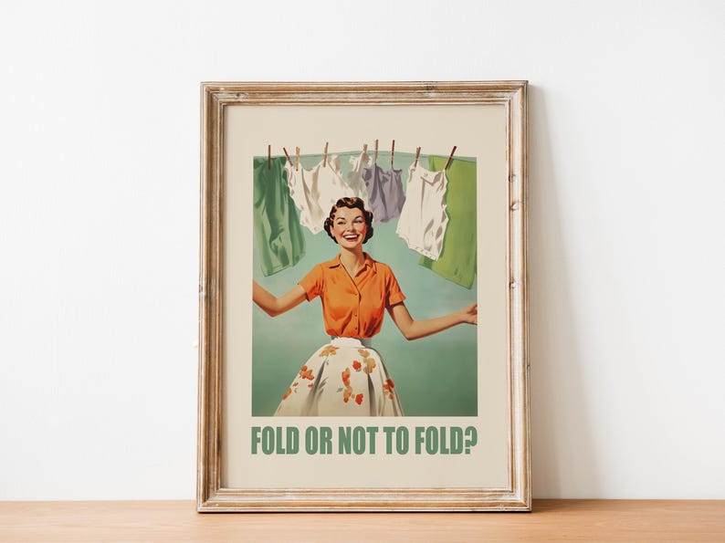 Fold or Not to Fold Wash Room Art Utility Room Decor Retro Fun Green Laundry Print Download Laundry Wall Decor Funny Retro Print Washing Art