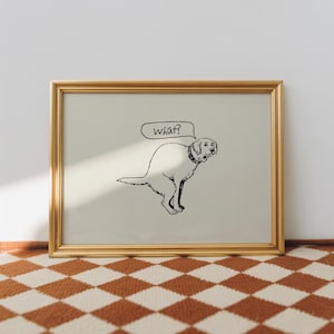Line-drawn dog mid-potty with “what?” speech bubble — dog doodle poster, toilet humor art, line art dog, funny toilet art.