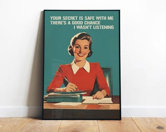 Your Secret is Safe With Me Print Funny Office Wall Art Printabe Sarcastic Art Print Work Frien Gift Office Humor Art Funny Work Poster