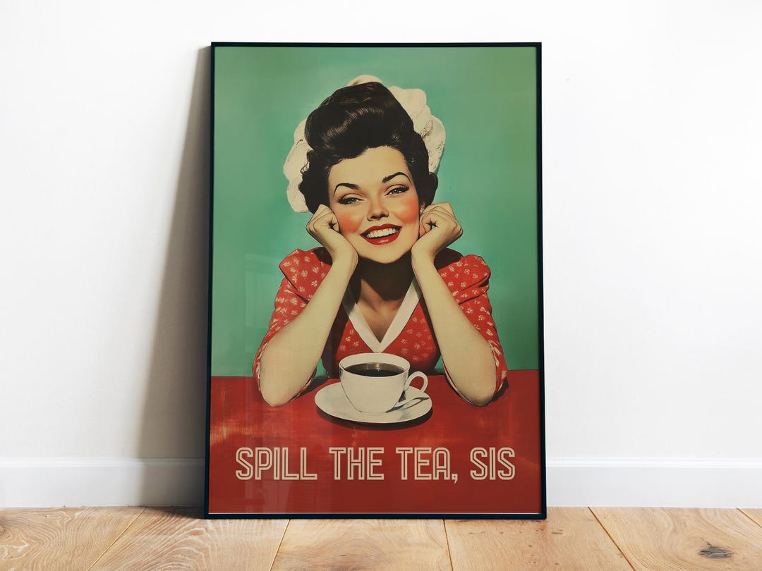 Spill the Tea Sis Printable Funny Kitchen Wall Art Break Room Decor Fun ...