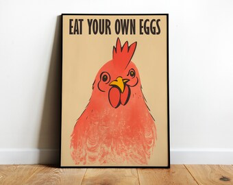 Eat Your Own Eggs Vegan Print Funny Chicken Poster Vegetarian Poster Animal Rights Print Kitchen Wall Art Funny Retro Poster Printable Art