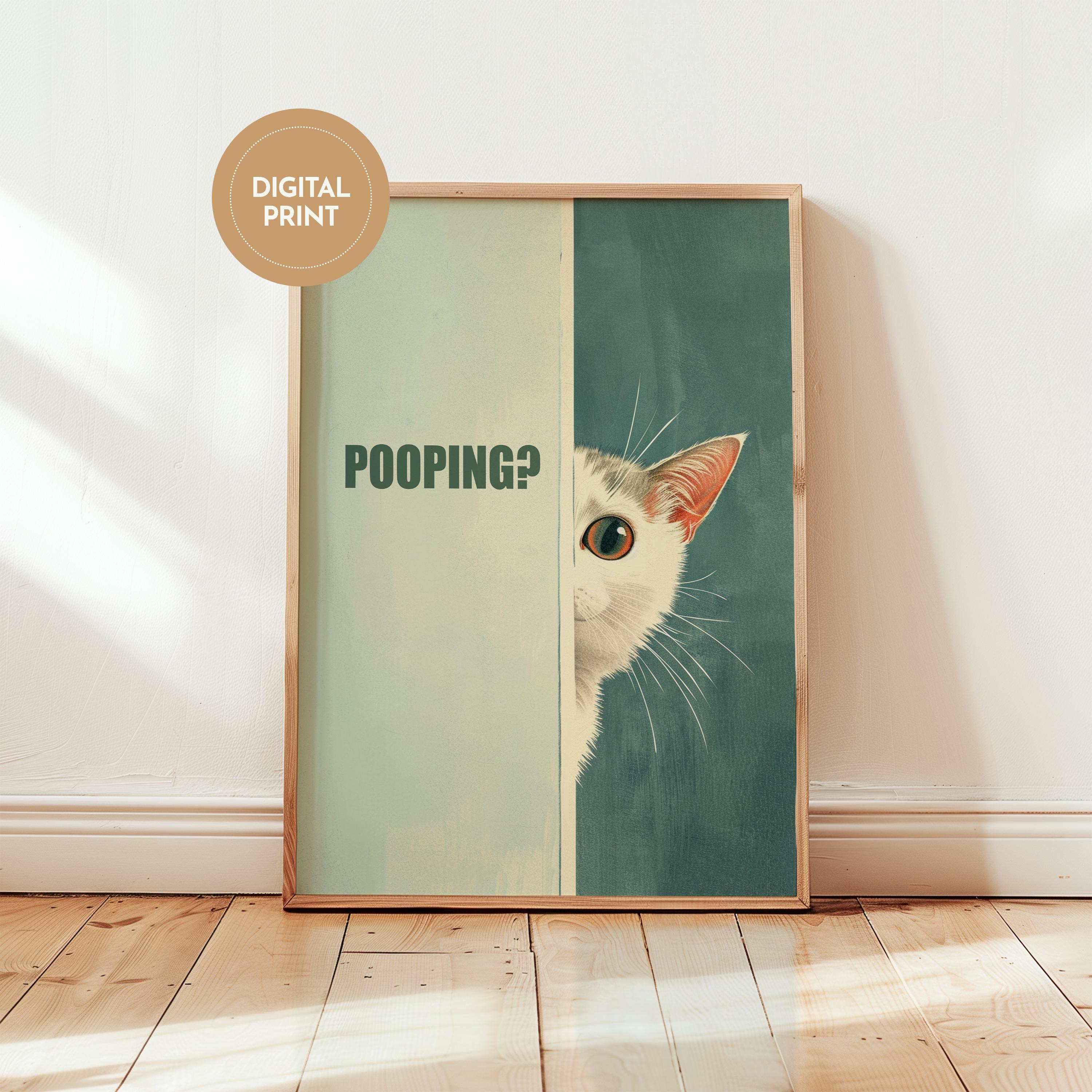 Toilet Poster Funny Cat Bathroom Art Are You Pooping Powder Room Decor ...